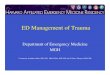 ED Management of Trauma - Harvard Universitymycourses.med.harvard.edu/ResUps/ME535M.S/pdfs/HMS_1702.pdf · Hospital trauma designations • Level I – Attending emergency physician