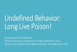 Undefined Behavior: Long Live Poison! - LLVM · 2019. 10. 30. · Long Live Poison! Nuno Lopes (Microsoft Research) Gil Hur, Juneyoung Lee, Yoonseung Kim, Youngju Song (Seoul N. Univ.)