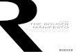 The Rouser Manifesto 2018 Brand · 2018. 5. 14. · THE ROUSER MANIFESTO An exposition of the modern marketing climate and a proposal for how to get marketing back to the boardroom