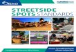 STREETSIDE SPOTS STANDARDS · 7. Ensure storm water drainage is not blocked at any time. 8. The streetside spot and all amenities are maintained in a safe condition at all times