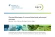 Competitiveness of conventional and advanced biofuels · Competitiveness of conventional and advanced biofuels Daniela Thrän, Markus Millinger, Stefan Majer Sustainable First and
