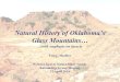 Natural History of Oklahoma’s Glass Mountains… · 2014. 4. 21. · Natural History of Oklahoma’s ... Bulletin of the Oklahoma Geological Survey 98: 1–238. The Gloss Mountains