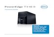PowerEdge T110 II - Dell USA · features that let you restore files and recover data, including automatic backups on PowerEdge servers. PowerEdge T110 II Technical Guide 7 1.5 Business