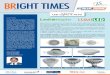 BRIGHT TIMES - Blue Rhine · • MR16 • GU10 • AR111 • ES111 • A19 Bulb • PAR series • TD series ... Advantages of Foamalite PETG • Good printability ... LED Flexeon