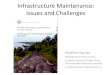 Infrastructure Maintenance: Issues and Challengesdevpolicy.org/.../Infrastructure-issues-and-challenges_Matt-Dornan.pdf · Infrastructure Maintenance: Issues and Challenges Matthew