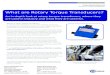 What are Rotary Torque Transducers? - Crane Electronicscrane-electronics.com/wp-content/uploads/2017/01/What... · 2017. 1. 11. · A torque transducer usually forms part of a company’s