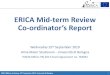 ERICA Mid-term Review Co-ordinator’s Report · 23 UNIBO Mid-term Review & Workshop 25/09 26/09 Mid-term Review meeting with REA Project Officer Sorption Workshop (half day) 2020