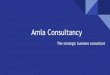 Amla Consultancy · Website Development E-commerce CMS Portals Theme sites ERP Development Consulting SEO On Page Off Page ... •ERP Development •Web Portal Development •Software