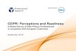 GDPR: Perceptions and Readiness - EuroCloud France · Regulation (GDPR) among individuals responsible for data privacy at companies with European customers. Goals and Methodology