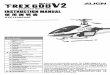 Align 亞拓電器股份有限公司 · Thank you for buying ALIGN Products. The T.REX 600N v 2 Helicopter is designed as an easy to use, full featured Helicopter R/C model capable