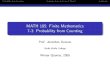 MATH 105: Finite Mathematics 7-3: Probability from Countingmath.wallawalla.edu/~duncjo/courses/math105/winter06/slides/finite... · Probability from Counting Examples (Lots and Lots