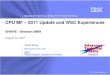 CPU MF - 2011 Update and WSC Experiences · Instruction Complexity (Micro processor design) – Many design alternatives • Cycle time (GHz), instruction architecture, pipeline,