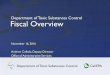 Department of Toxic Substances Control Fiscal Overview · 11/26/2016  · Andrew Collada, Deputy Director Office of Administrative Services ... Negotiating Informally to resume payment