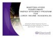 Manitoba Hydro Power Smart Energy Efficiency Program for ... · renewing water power from 14 hydroelectric generating stations – Natural gas is purchased from producers in Alberta