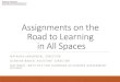 Assignments on the Road to Learning in All Spaces ... MCS Deans/Associate Deans Fred Gilman (2010-16) Rebecca Doerge (2016-present) Eric Grotzinger (2010-2015) MCS advisors Becki Campanaro