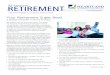 Reinventing Retirement 1st Quarter 2020 Newsletterthem are the key to achieving your retirement goals. Why you might need a LESS aggressive game plan Depending on how you envision