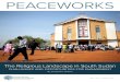 The Religious Landscape in South Sudan · ABOUT THE REPORT This report showcases religious actors and institutions in South Sudan, highlights chal-lenges impeding their peace work,