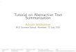 Tutorial on Abstractive Text Summarization · Tutorial on Abstractive Text Summarization Advaith Siddharthan NLG Summer School, Aberdeen, 22 July 2015 Introduction Sentence Compression