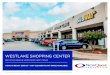 WESTLAKE SHOPPING CENTER - NewQuest Properties · PROECT HIGHLIGHTS. KEVIN SIMS. 281.477.4366. ksims@newquest.com. BRETT STRAKE. 281.477.4388 bstrake@newquest.com. MAJOR AREA RETAILERS
