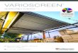 VARIOSCREEN - D&C design€¦ · Adelaide, Perth Library, Woolloomooloo Finger Wharf, Top Ryde Shopping Centre, Melbourne Rowing Club, Adelaide Oval, Northgate Hobart, VW, Darling