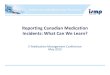Reporting Canadian Medication Incidents: What Can We Learn?€¦ · ©2015 Institute for Safe Medication Practices Canada (ISMP Canada) CSHP Standards of Practice STANDARD 1 - Professional