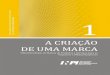 A CRIAÇÃO DE UMA MARCA - Governo do Brasil · Vinicius Bogéa Câmara Diretor de Patentes ... Marca Figurativa (logotipo): Titular: TV Globo Comunicação e Participações S.A