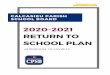 REVISED AUGUST 11, 2020 Updates Highlighted in …...School buses will be required to travel with the windows open to facilitate air flow as permitted by weather. Each school bus operator