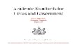 Academic Standards for Civics and Government Civics and Government June 1, 2009 FINAL Elementary Standards Grades 3-8 ... GRADE 5 5.1.6. GRADE 6 5.1.7. GRADE 7 5.1.8. GRADE 8 Pennsylvania’s