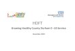 Growing Healthy County Durham 0 –19 Service...0-19 Growing Healthy •Current service delivery •Successes and areas for development and improvement •Contract extension April