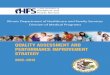QUALITY ASSESSMENT AND PERFORMANCE IMPROVEMENT … · Illinois Medicaid Overview The Department of Healthcare and Family Services (HFS)is responsible for the Medicaid program in Illinois