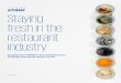 Staying fresh in the restaurant industry · Digital ordering may be the best fit for primarily take-out/delivery restaurants like Papa Johns, especially as mobile food ordering for