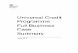 Universal Credit programme full Business Case summary · 3 Foreword by Neil Couling Senior Responsible Owner for the implementation of Universal Credit . Universal Credit is the most