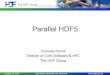 Parallel HDF5 - Blue Waters · MPI-I/O VS. HDF5 October 15, 2014 Blue Waters Advanced User Workshop . ... native representation for efficient I/O without loss of data precision 