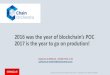2016 was the year of blockchain’s POC 2017 is the year to ...clubutilisateursoracle.org/wp-content/uploads/2017/...Oracle PaaS Cloud Architecture : an access to ChainOrchestra’sblockchain