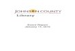 Board Report January 14, 2016 - Johnson County Library · MINUTES JOHNSON COUNTY LIBRARY BOARD REGULAR MEETING . Thursday, December 10, 2015 Oak Park Neighborhood Library 4:00 p.m