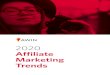 2020 Affiliate Marketing Trends · 2020. 2. 10. · 8 Affiliate Marketing Trends 9 Putting the BI horse before the AI cart A recipe for success with data in 2020 Whether we like it