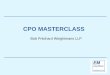CPO MASTERCLASS - EM LawShareemlawshare.co.uk/.../2019/02/CPO-Masterclass-2018.pdf · negotiation had been pursued or at least genuinely attempted. ... •Housing and Planning Act