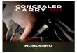Concealed Carry 101 - Mondernomonderno.com/wp-content/uploads/2011/12/Concealed-Carry-101v2.… · In this book we will cover everything you need to know to get started carrying a