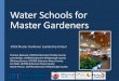 Water Schools for Master Gardeners 2018. 7. 9.¢  Water Schools for Master Gardeners 2018 Master Gardener