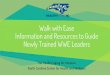 Walk with Ease Information and Resources to Guide Newly ...€¦ · Become a Certified Walk With Ease Leader •Complete the online leader training and review WWE leader training