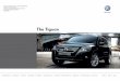 16032 New Tiguan Brochure · outdoors, there’s a Tiguan to meet your exact requirements. For those looking to take the hassle out of day-to-day life, there’s a choice of four