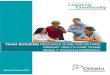 TEAM BUILDING RESOURCE GUIDE FOR ONTARIO PRIMARY HEALTH CARE TEAMS …€¦ · collaborative teams, but also those individuals who may be able to assist with leading the process