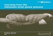 Learning from the Indonesia-Aceh peace process...Policy Brief 2008 Learning from the Indonesia-Aceh peace process an international review of peace initiatives Law on the Governing