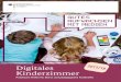 Digitales Kinderzimmer - Surfen ohne Risiko€¦ · Spiel mit Smart-Toys. Eltern erzählen, wie sie Herausforderungen meistern. Spielzeug – spannender als früher. Meine Tochter