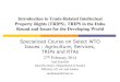 Introduction to Trade-Related Intellectual Property Rights (TRIPS), TRIPS in the Doha Round and Issues for the Developing Worldwtocentre.iift.ac.in/CBP/Atul Kaushik 140224 TRIPS PP.pdf ·