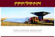 PRO GRAIN BAGGER · PDF file all bagger and extractor models, and a 1 year . limited warranty on all transfer augers, transfer conveyors, and bagger attachments. If any Pro Grain product
