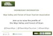 Join us to raise the profile of the Wye Valley and Forest ... · Wye Valley and Forest of Dean Tourism Association Join us to raise the profile of the Wye Valley and Forest of Dean