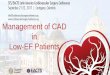 Management of CAD Low-EF Patients · 9/22/2017  · Management of CAD in Low-EF Patients Jacob DeLaRosa, MD Portneuf Medical Center, Idaho State University Pocatello, Idaho USA STS/EACTS