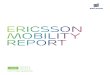 Ericsson Motyli b i Report · 240 million in Q1 2017 alone. The total number of mobile broadband subscriptions is now around 4.6 billion. LTE subscriptions continue to grow strongly,