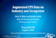 Augmented CPS Data on Industry and Occupation · Testing and benchmarking Broad tests of the augmented data set are necessary. Total in each industry and occupation in other sources